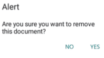 Click red X in the circle to remove the selected document. The dialog displays asking you to confirm you want to remove the document. Click NO. Dialog closed