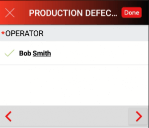 Tap in field and enter OPERATOR name; i.e., Bob Smith. Press Done or   > to move to next prompt
