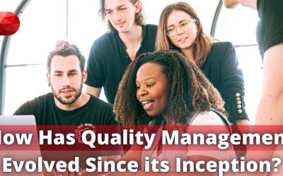 How Has Quality Management Evolved Since its Inception?