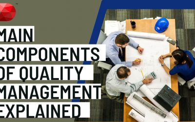The 4 Main Components of Quality Management Explained