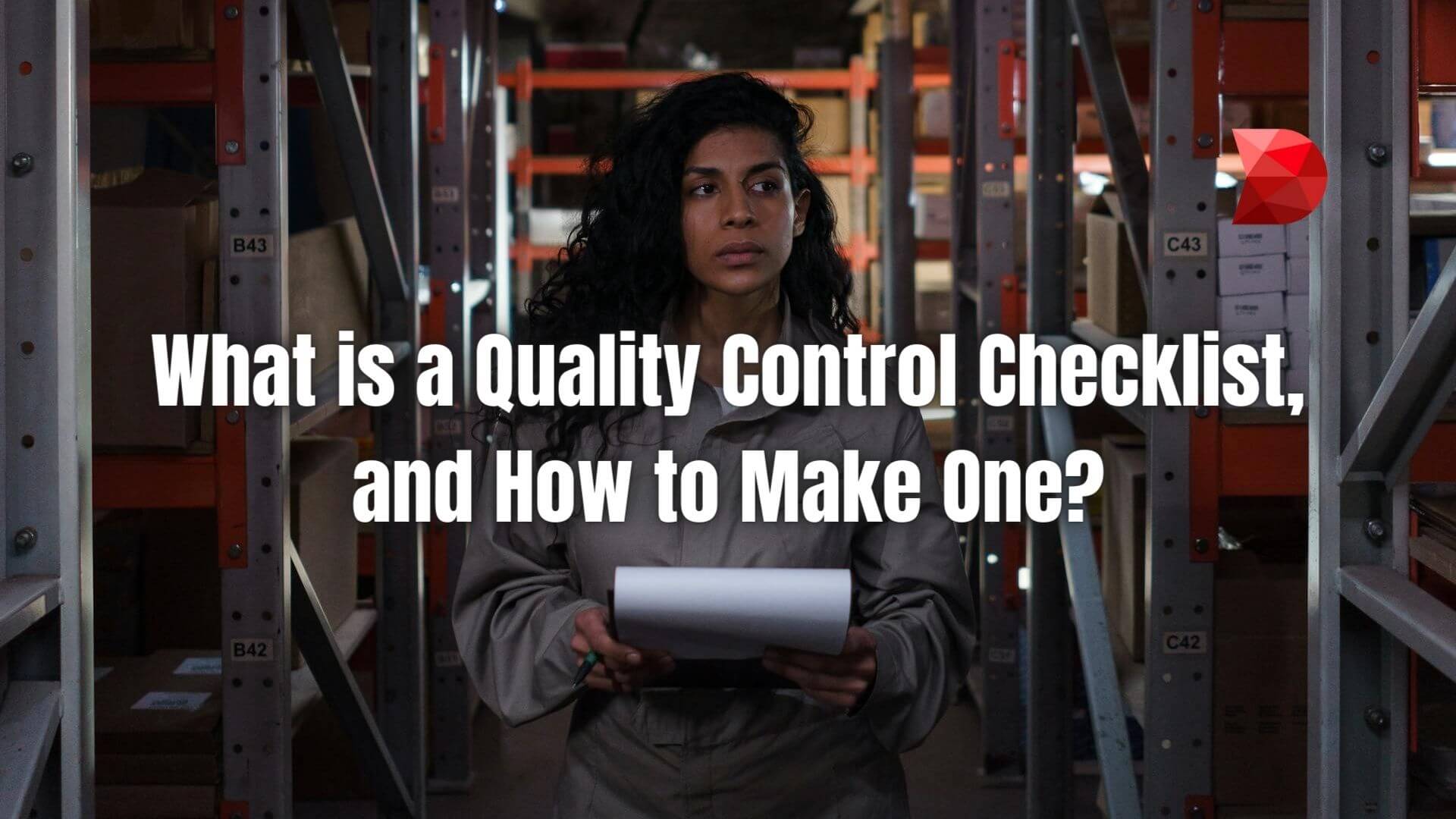 Discover the essentials of creating a robust Quality Control Checklist with our complete guide. Learn effective strategies and tips today!