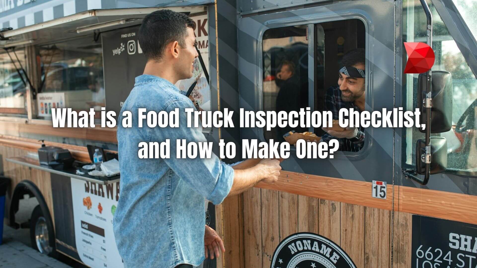 Ensure food truck compliance with our inspection checklist. Click here to learn vital steps for hygiene, safety, and quality assurance.