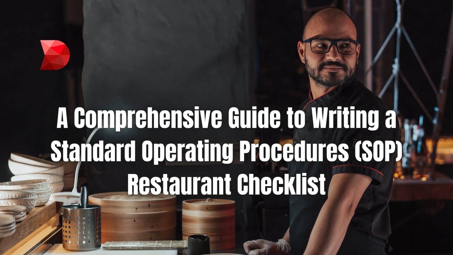Unlock restaurant success with our standard operating procedures checklist guide. Click here to learn how to write one for your business.