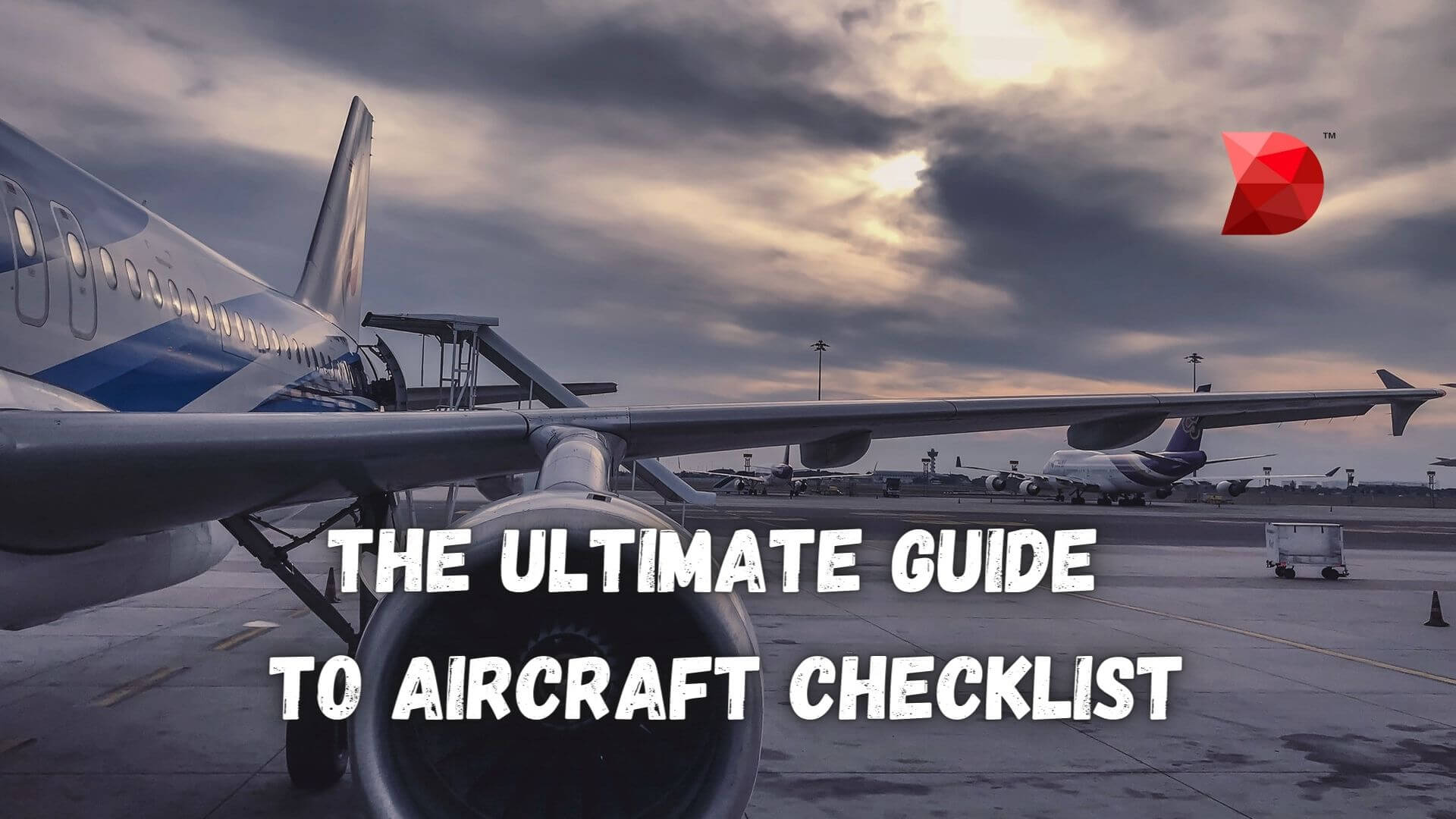 The Ultimate Guide to Aircraft Checklist