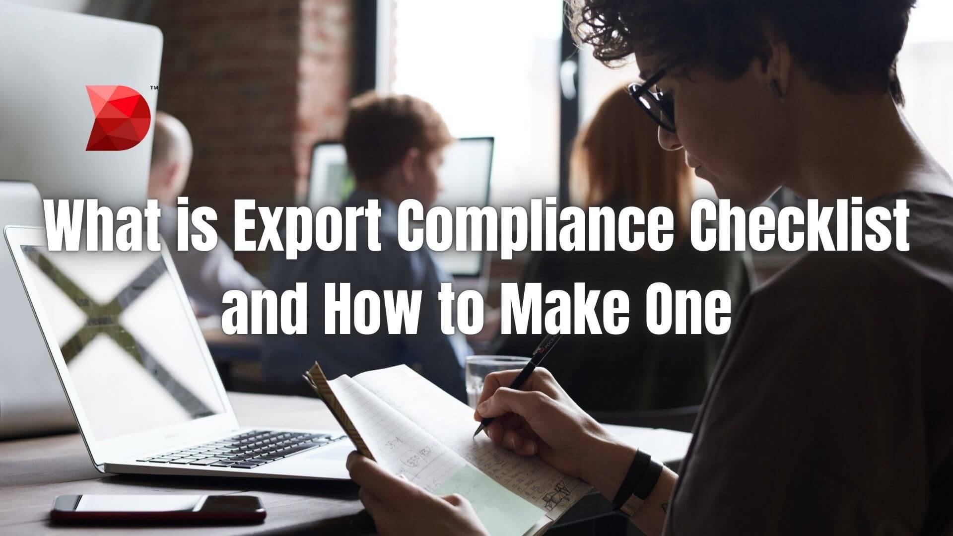 What is Export Compliance Checklist and How to Make One