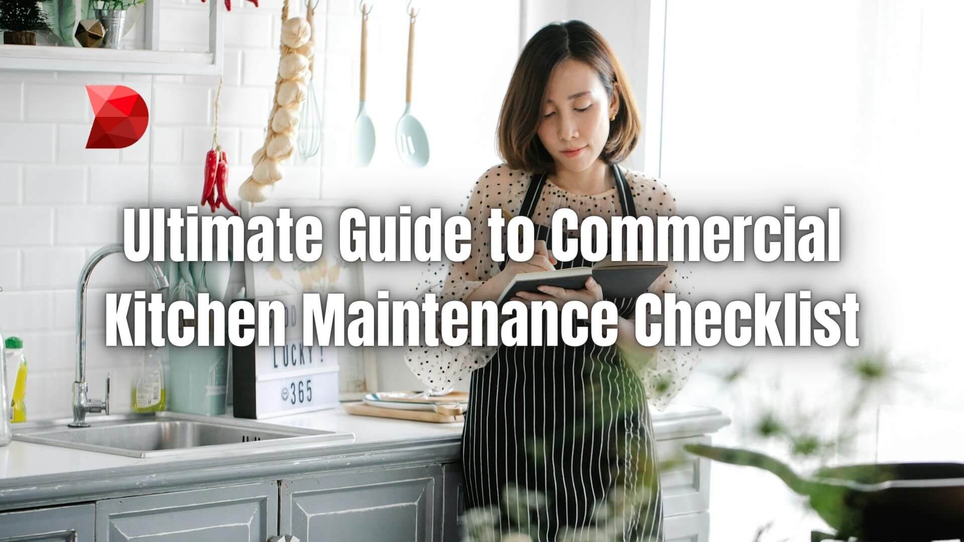 Empower your team with our thorough commercial kitchen maintenance checklist. Learn how to enhance safety, hygiene, and efficiency today!
