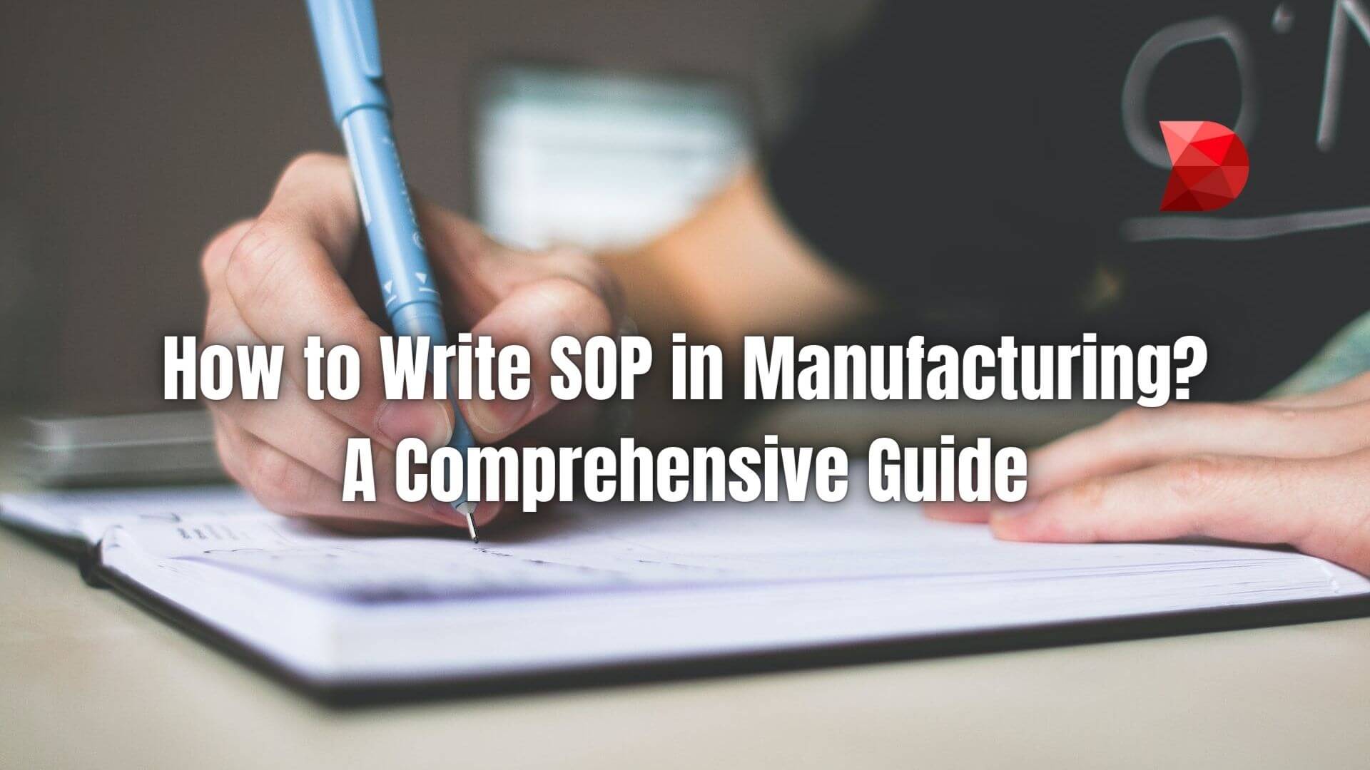 Maximize manufacturing efficiency with our guide to SOP writing. Learn essential techniques for creating clear and effective SOPs.