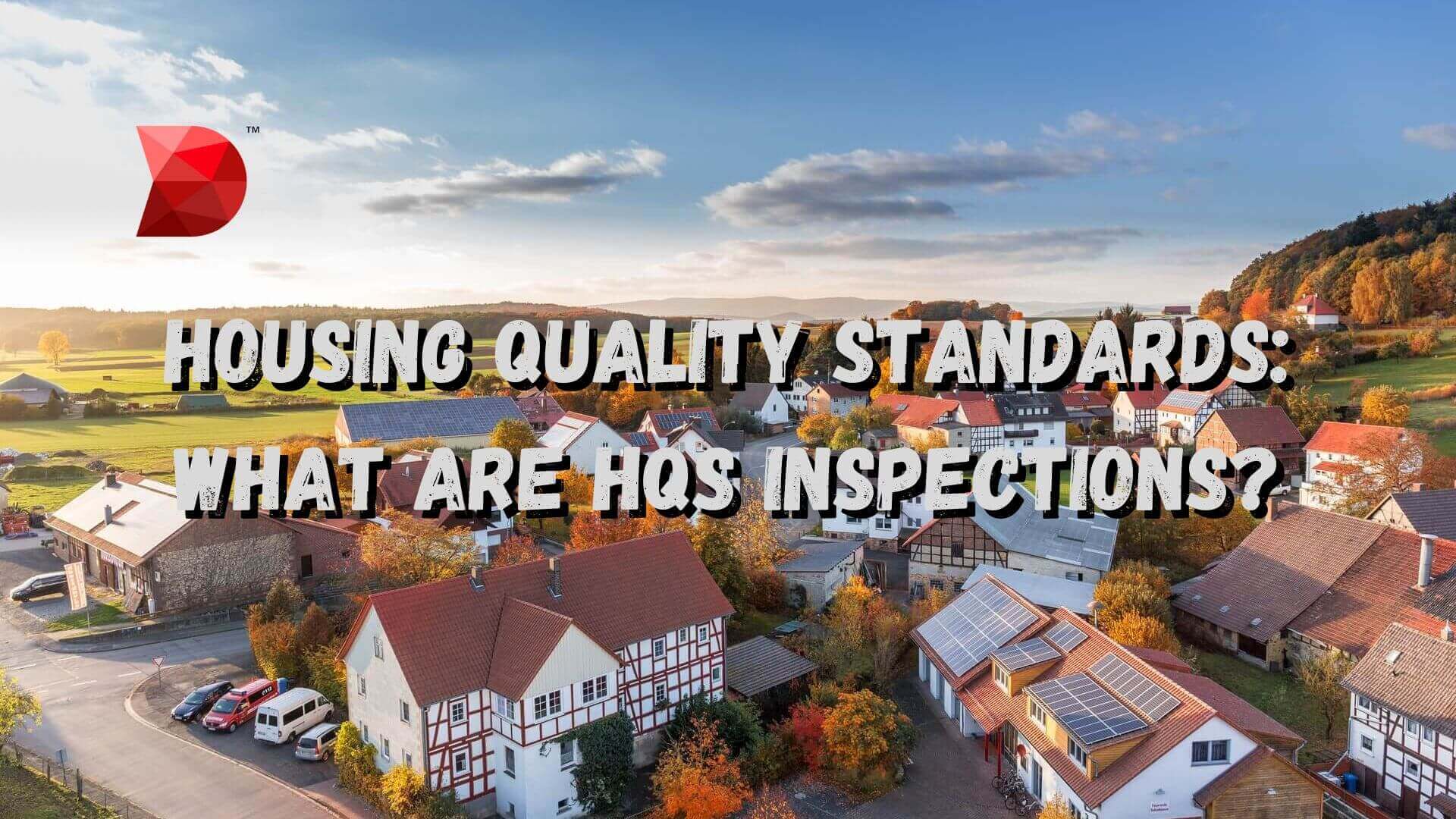 Housing Quality Standards What are HQS Inspections
