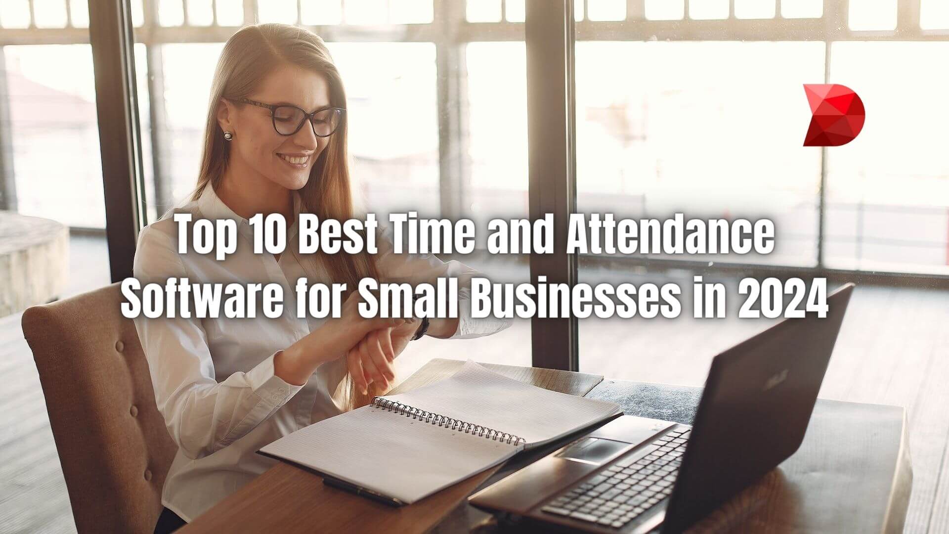 Streamline your workforce management effortlessly! Discover the top 10 time and attendance software tailored for small businesses in 2024.