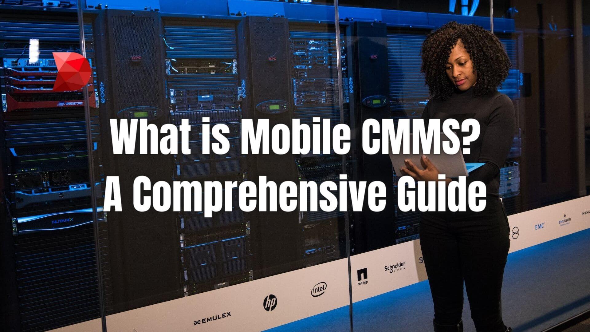 This article will discuss what mobile CMMS is and its benefits to manufacturers and business owners in general. Read here to learn more.