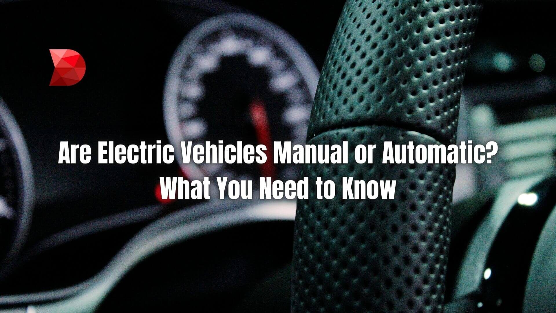 Unlock the mysteries of electric vehicles! Click here to explore this guide to find out if electric vehicles are manual or automatic.