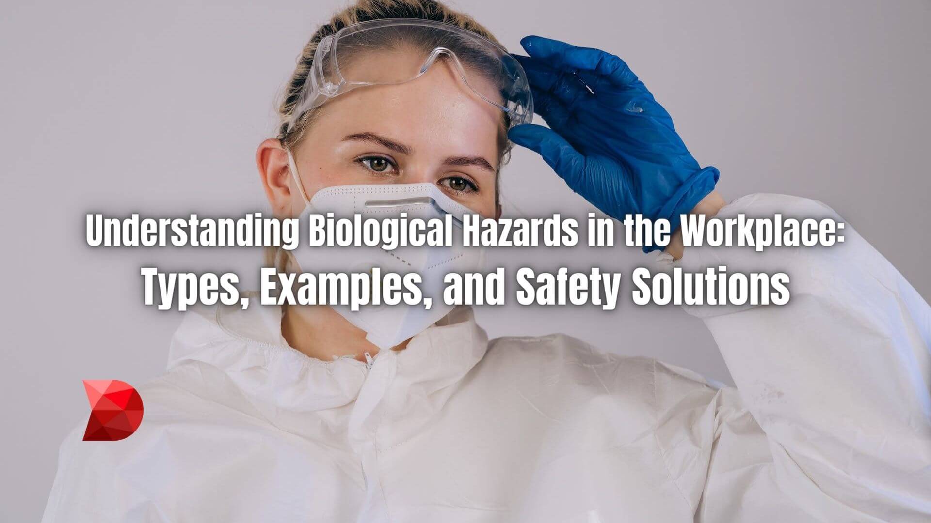 Understanding workplace biological hazards is vital for a secure work environment. Learn more about the types, examples, and solutions here.