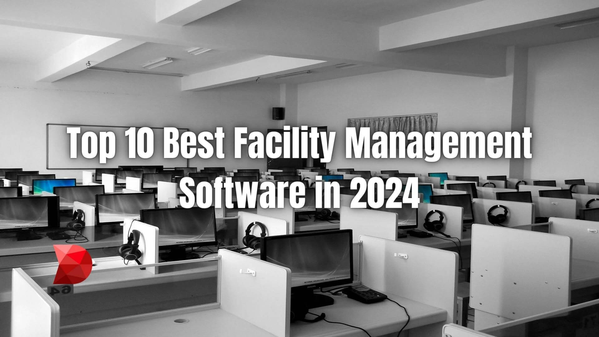 Streamline operations and enhance efficiency! Click here to learn about the top 10 facility management software solutions for 2024.
