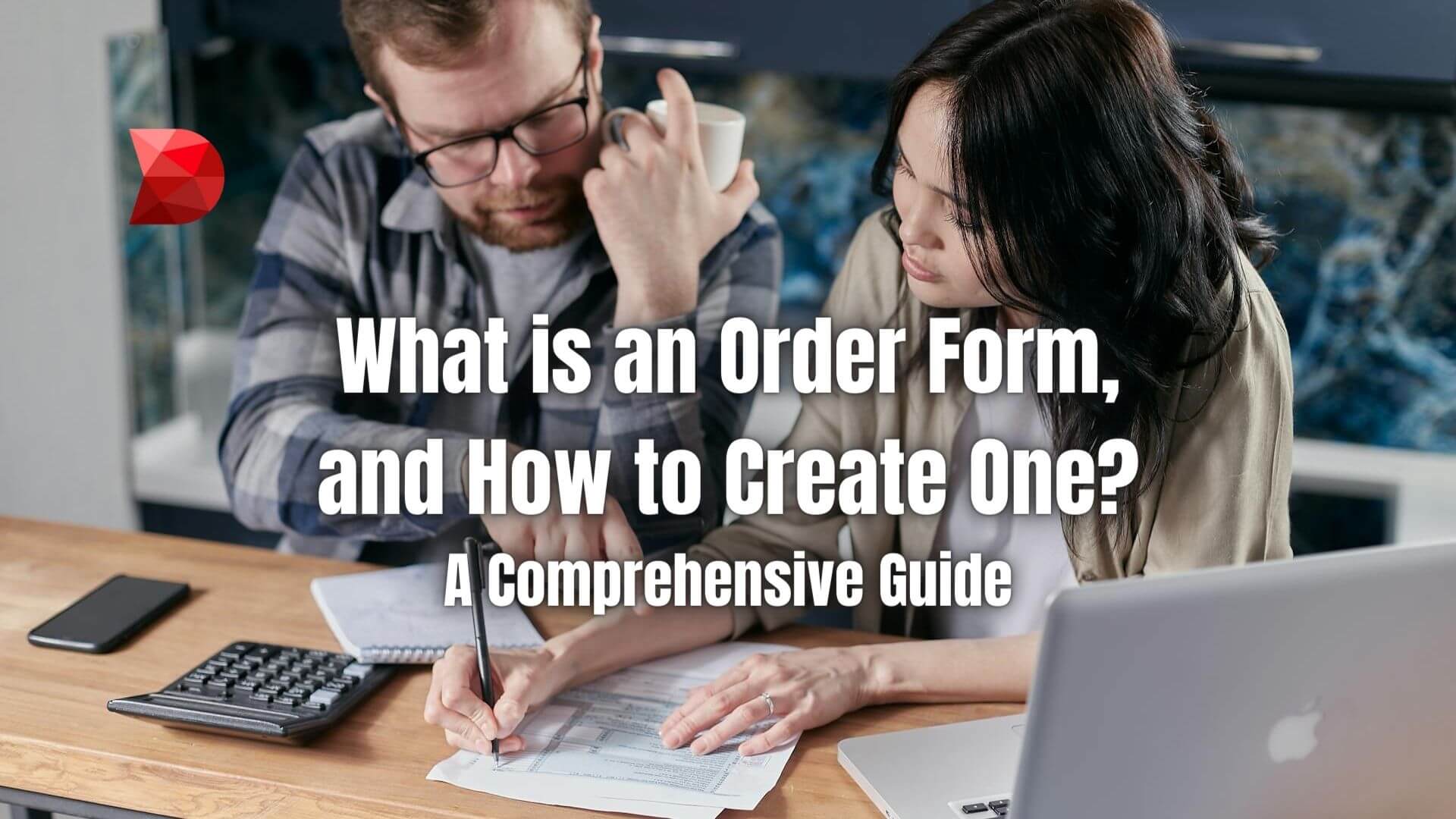 Master the art of order form creation with our full guide. Discover essential tips and tricks to optimize your forms for maximum efficiency.