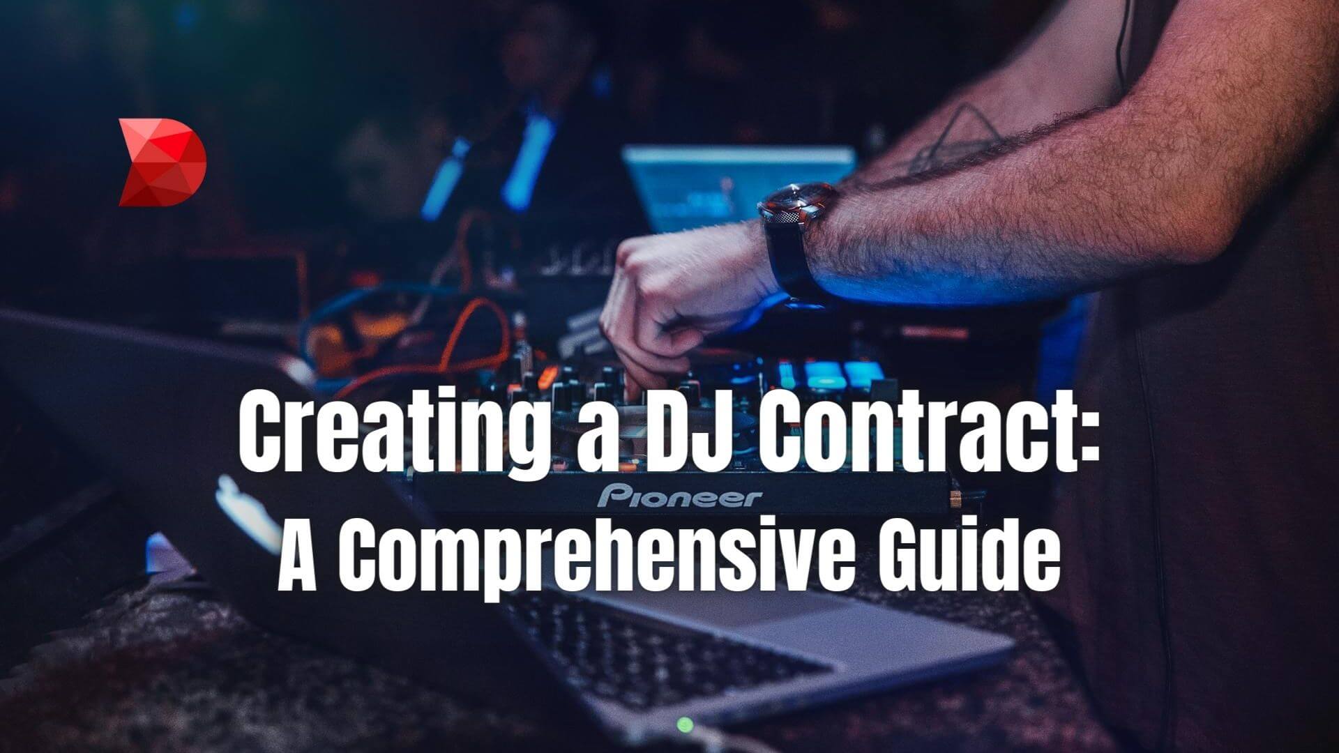 Unlock the secrets of crafting a DJ contract with our complete guide. Learn essential clauses and tips for creating foolproof agreements.