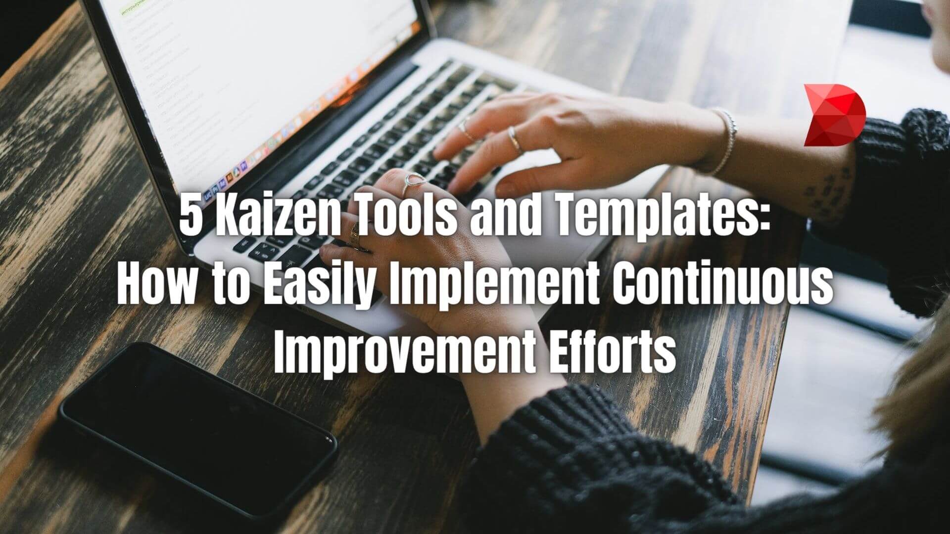 Effortlessly implement continuous improvement! Click here to explore 5 Kaizen tools and templates in this comprehensive guide.