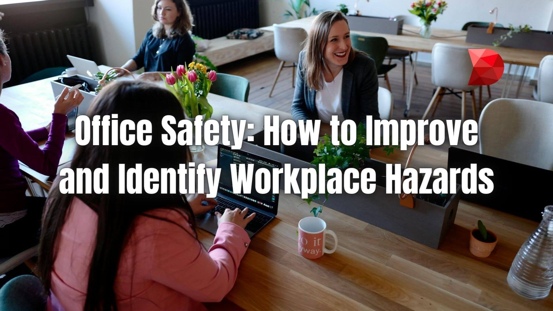Discover essential tips to enhance office safety in our guide. Click here to learn how to spot and mitigate workplace hazards effectively.