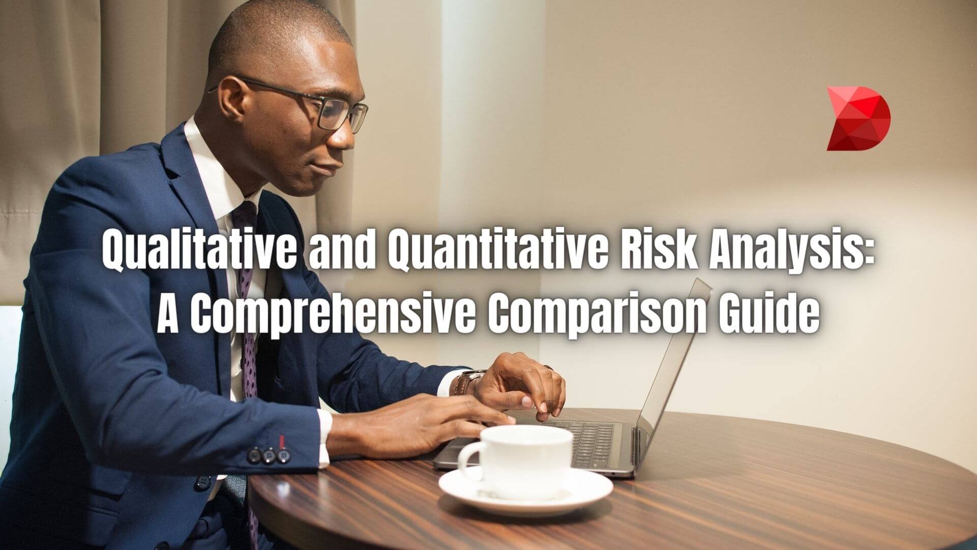 Navigate risk confidently with our in-depth guide. Learn the nuances of Qualitative vs Quantitative Risk Analysis for robust decision-making.