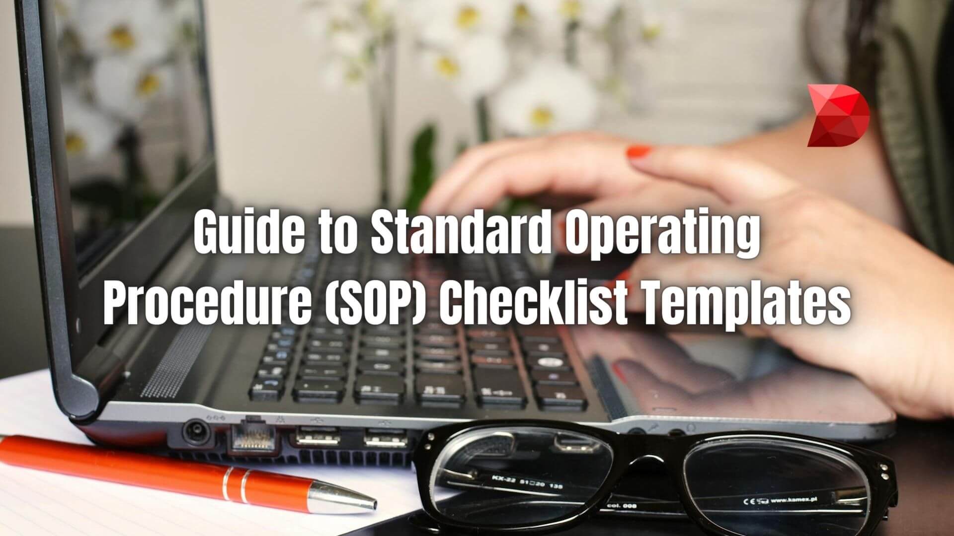 Unlock efficiency with our guide! Learn to craft standard operating procedure checklist templates for seamless operations.