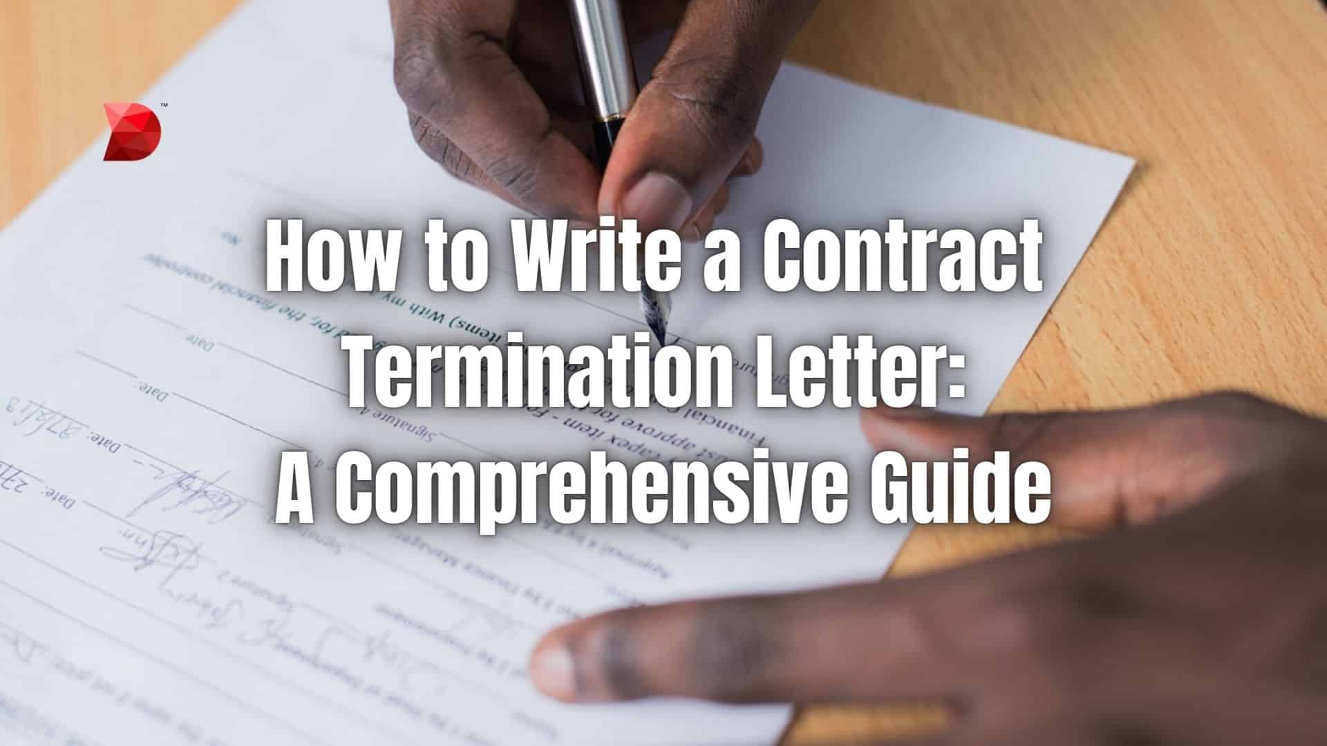 How to Write a Contract Termination Letter A Comprehensive Guide