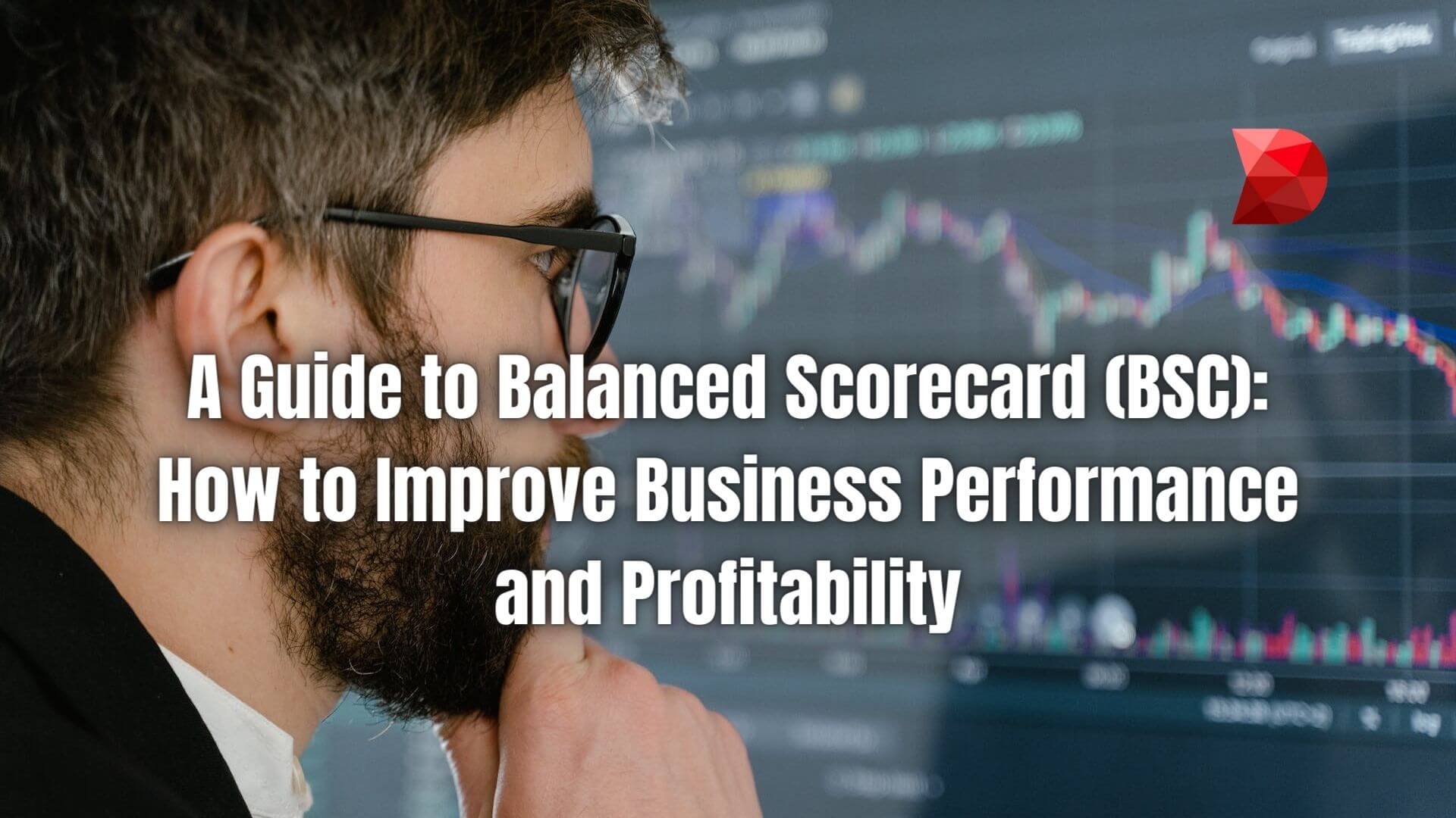 Boost business performance and profitability through strategic insights! Click here to explore our guide to Balanced Scorecard for success.
