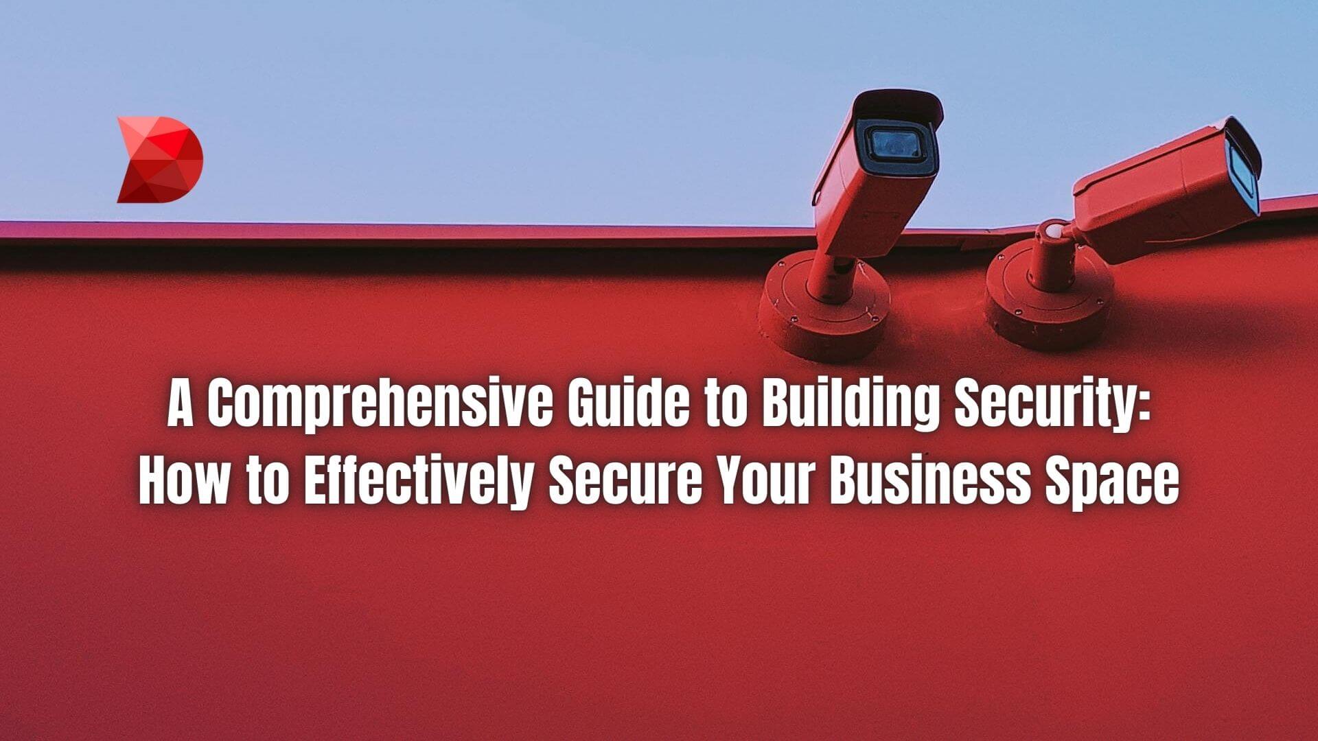 Enhance your building security with our guide. Explore practical tips and best practices to effectively secure your commercial premises.