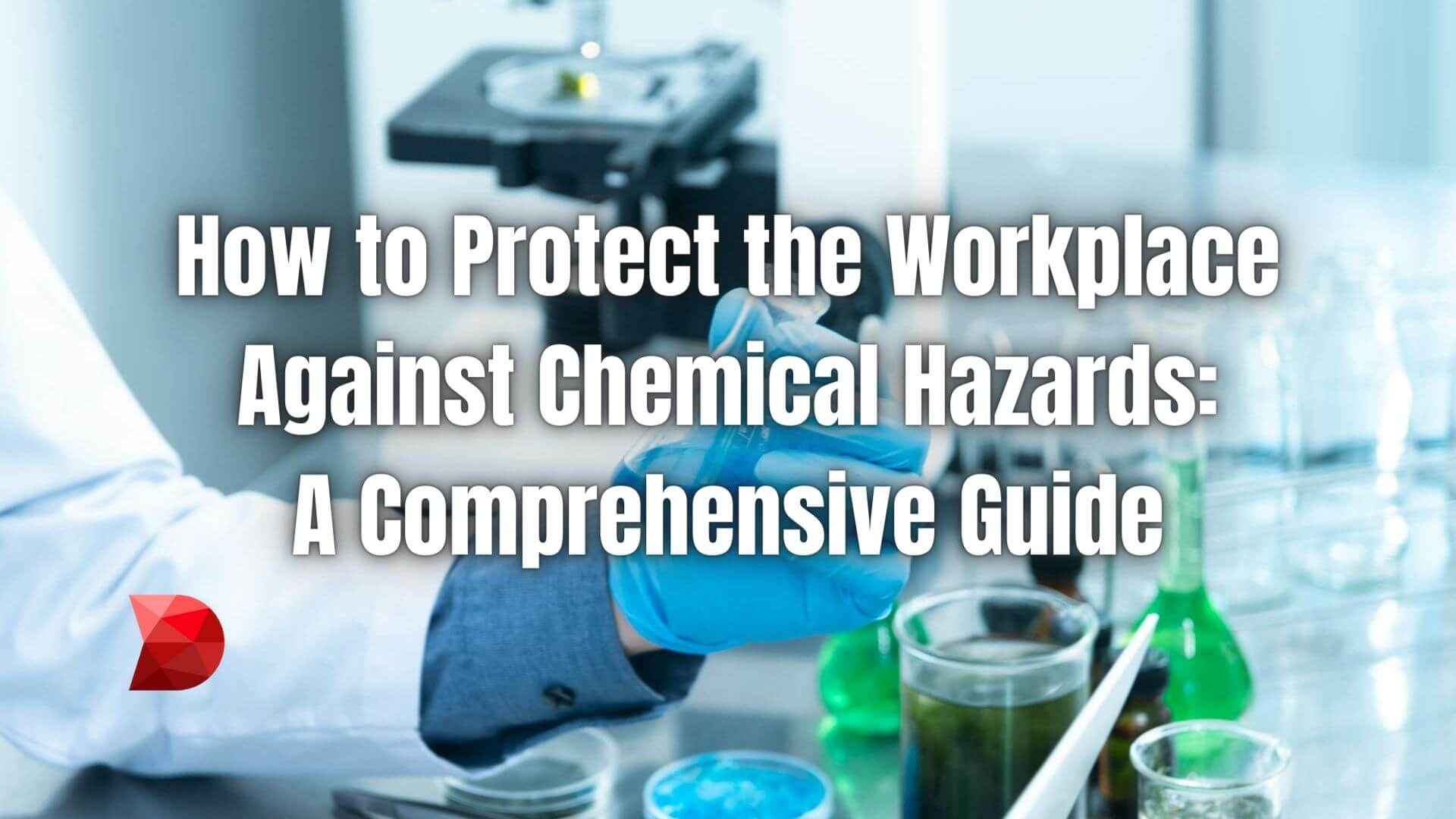 Navigate the complexities of workplace safety. Click here to learn how to protect your environment from chemical hazards.
