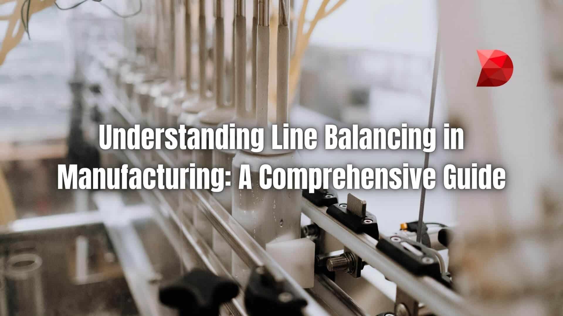 Unlock efficiency with our guide to line balancing in manufacturing. Learn techniques to optimize production workflows and maximize output.