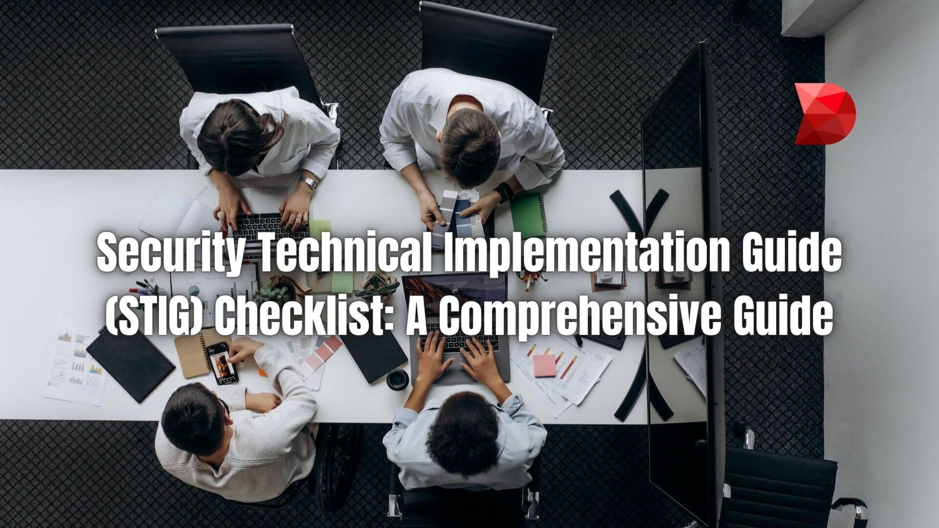 Optimize security protocols with this STIG checklist guide. Click here to uncover the essential steps for a robust implementation strategy.