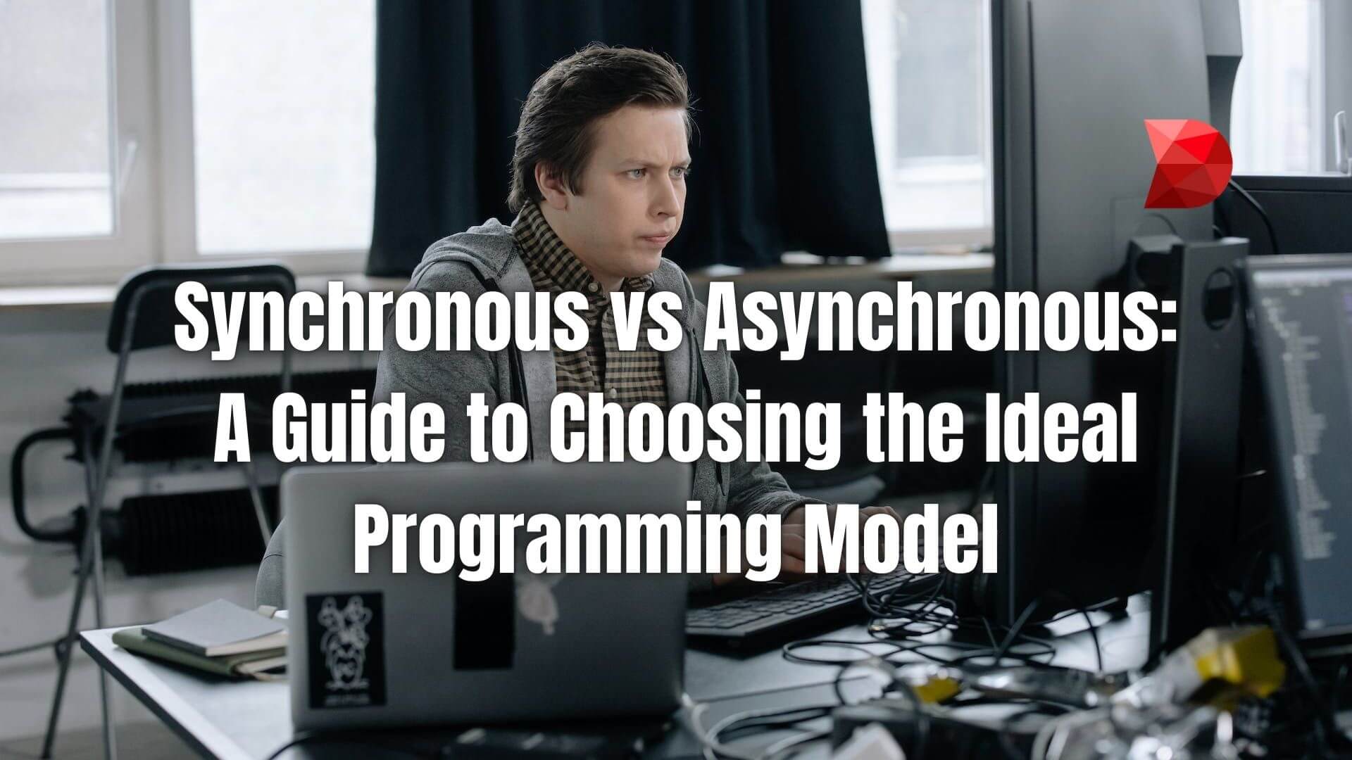 Explore the differences between synchronous vs. asynchronous programming models. Here's a guide to choosing the right model for your needs.