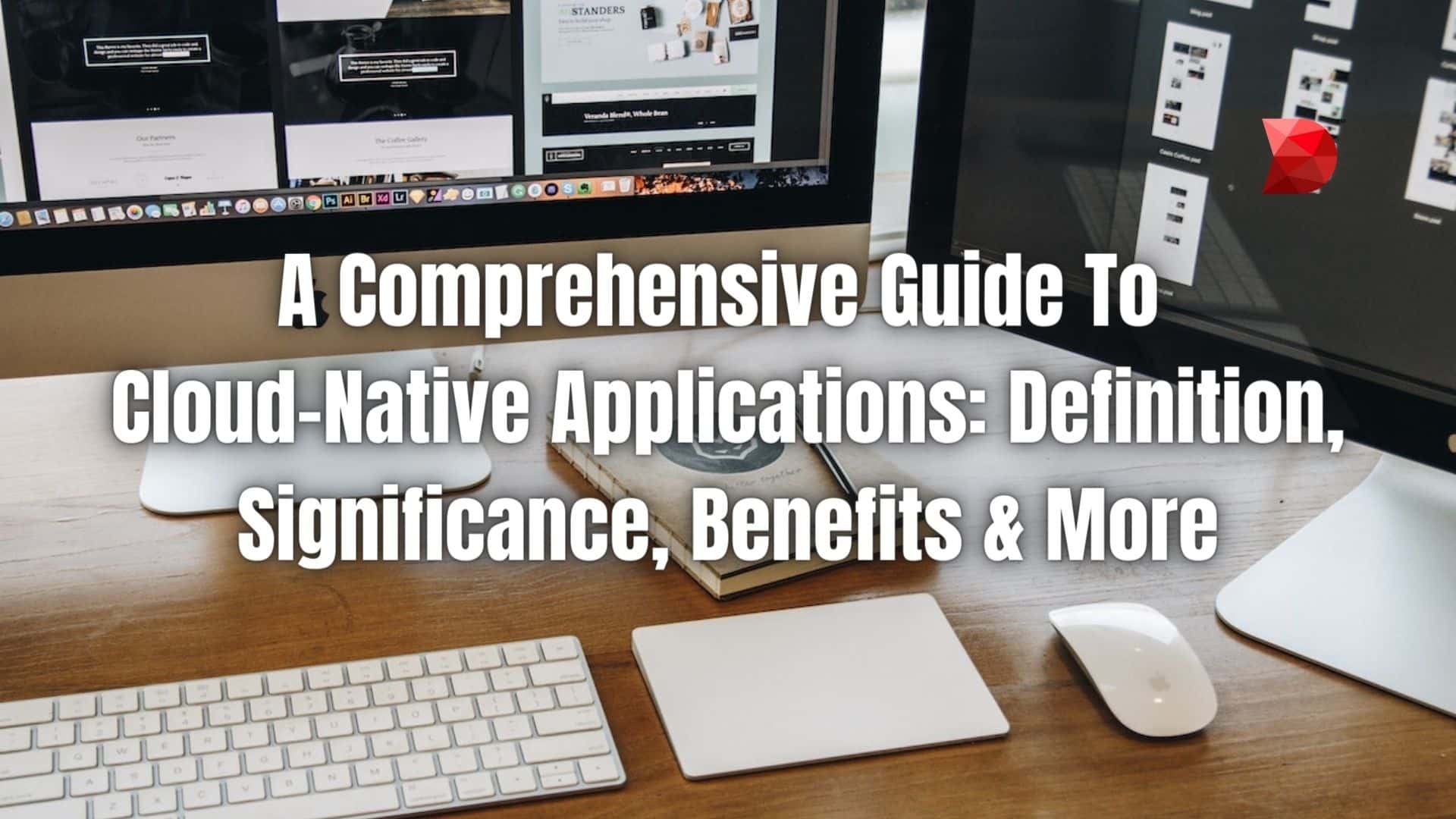 Comprehensive Guide To Cloud-Native Applications - DataMyte