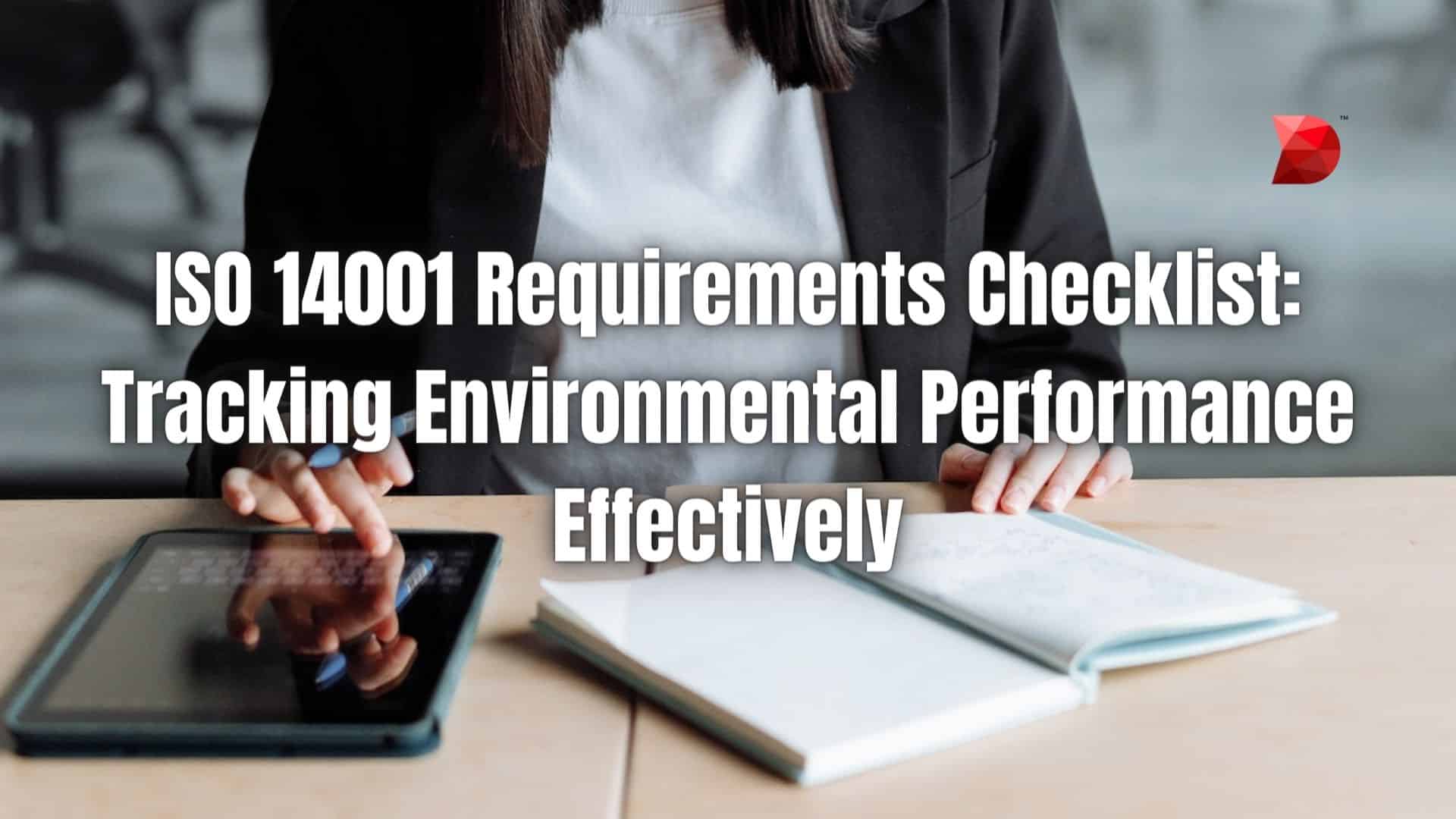 ISO 14001 Requirements Checklist Tracking Environmental Performance Effectively