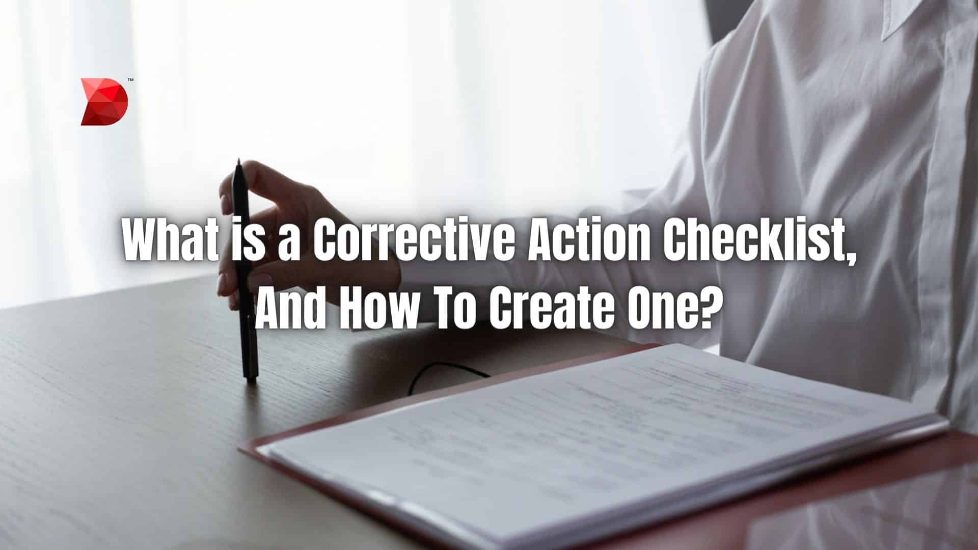 What is a Corrective Action Checklist, And How To Create One