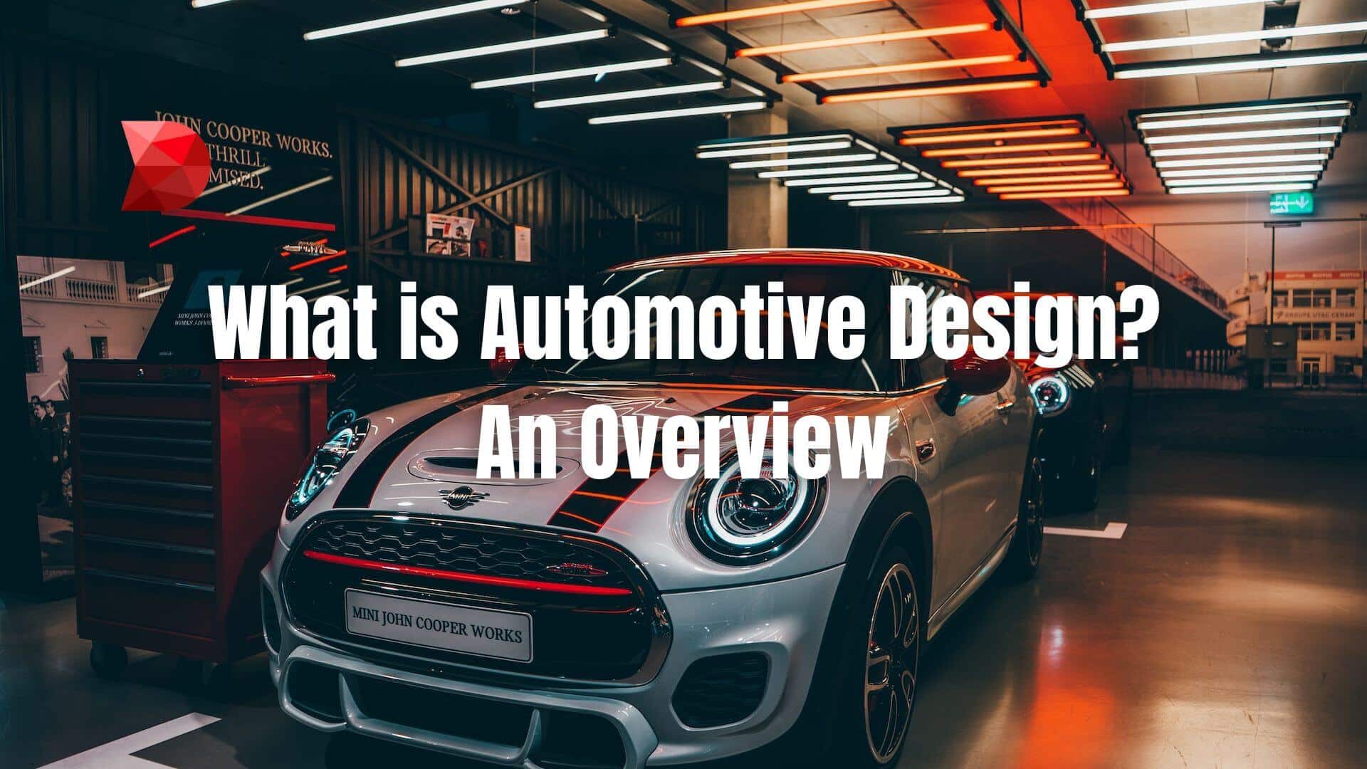 An automotive design is needed for the physical appearance of motor vehicles. Here's an overview of its different process stages.