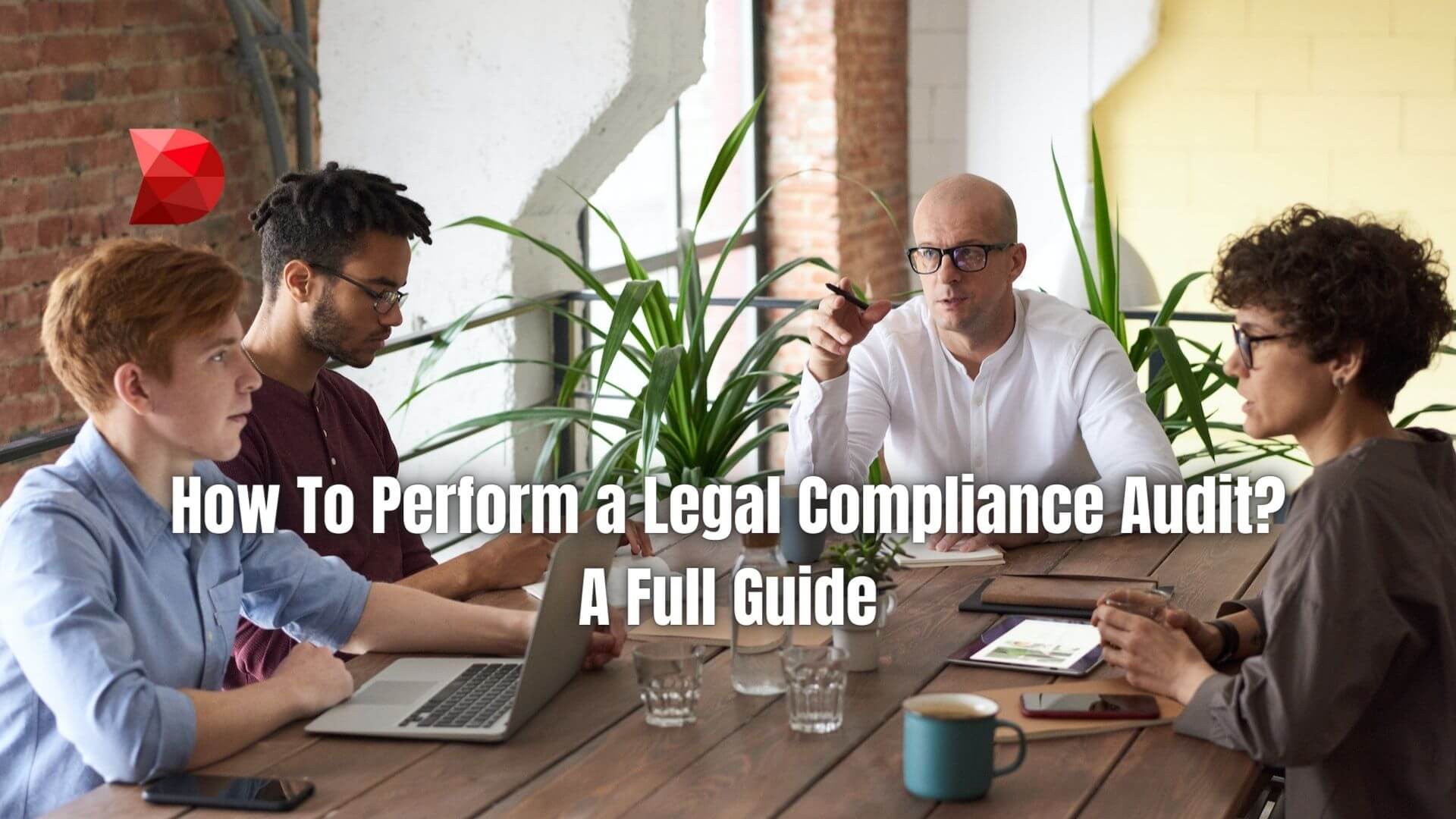 Conducting legal compliance audits is an essential part of running a successful business. Here's how to perform one for your business.