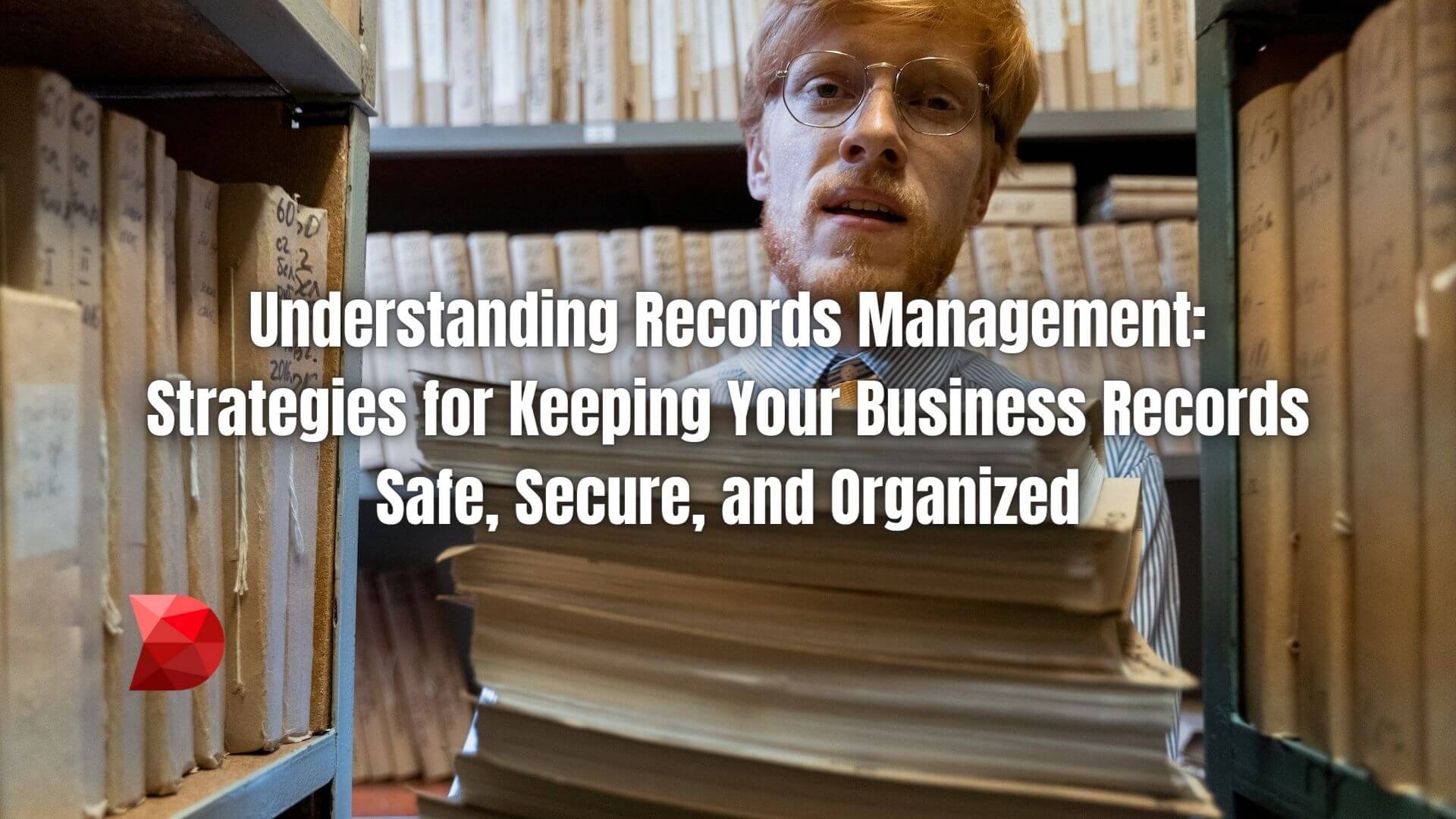 Understanding and implementing efficient records management strategies is crucial for any business in a data-driven world. Learn more!
