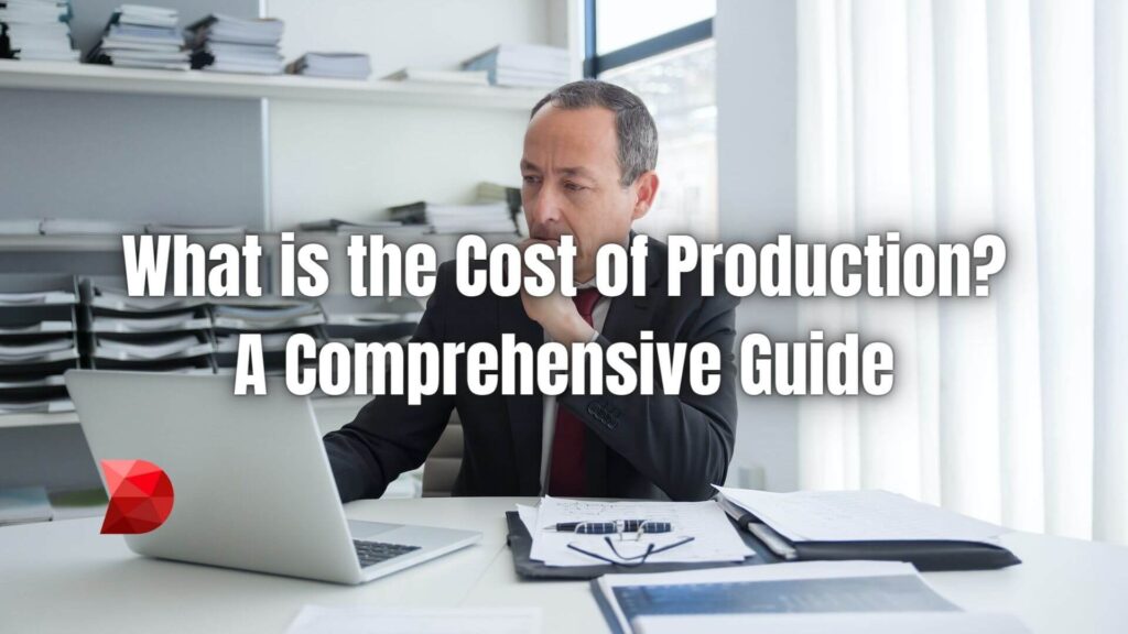 When exploring the field of financial management, one term surfaces time and again: the cost of production. Click here to learn what it is!