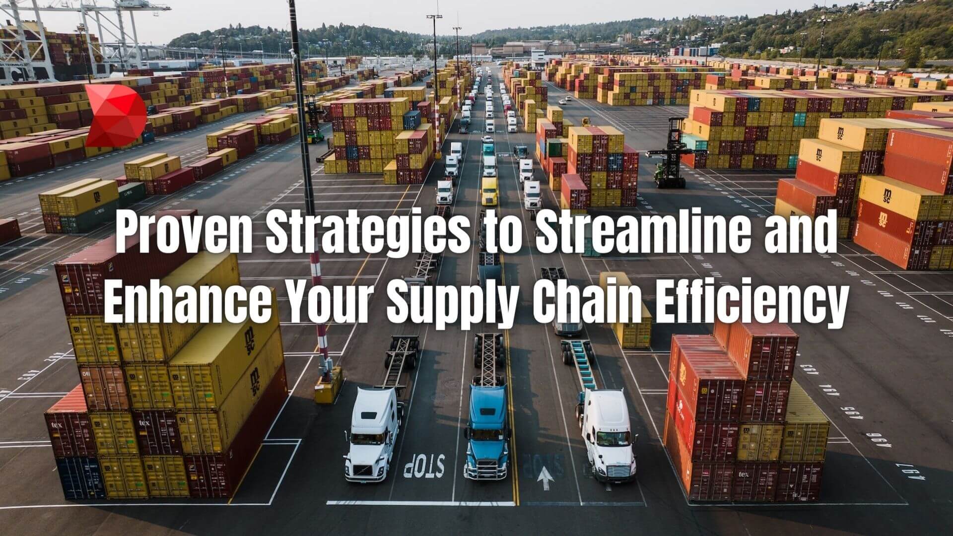 Improving the efficiency of your supply chain requires careful planning, execution, and monitoring. Here are 11 strategies to help you!