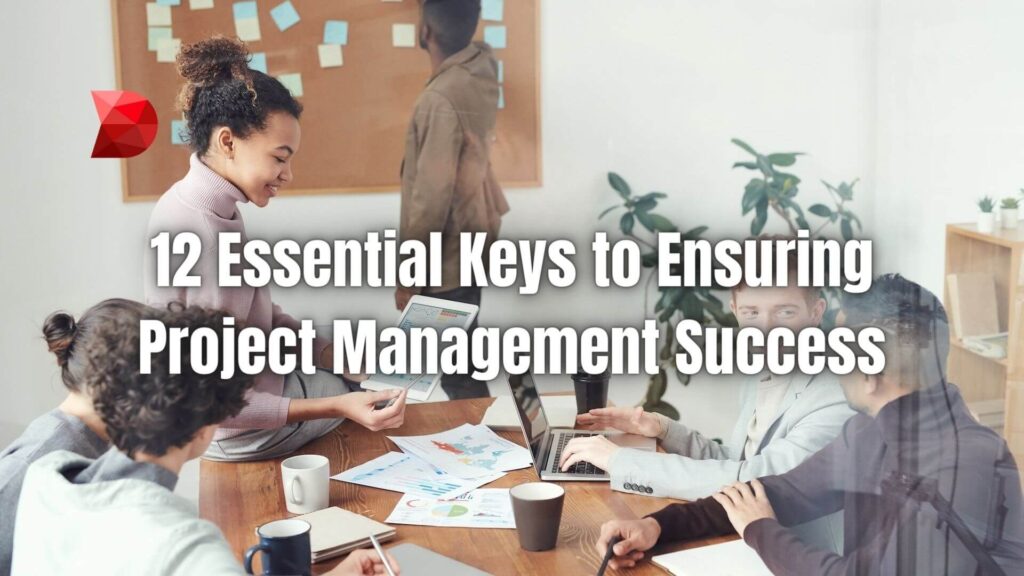 The journey towards successful project management is enriched by understanding and implementing these 12 key factors. Learn more!