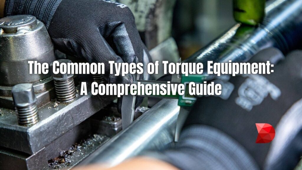 The world of torque equipment is vast, with many tools designed for varying applications. Click here to learn about the types of equipment!