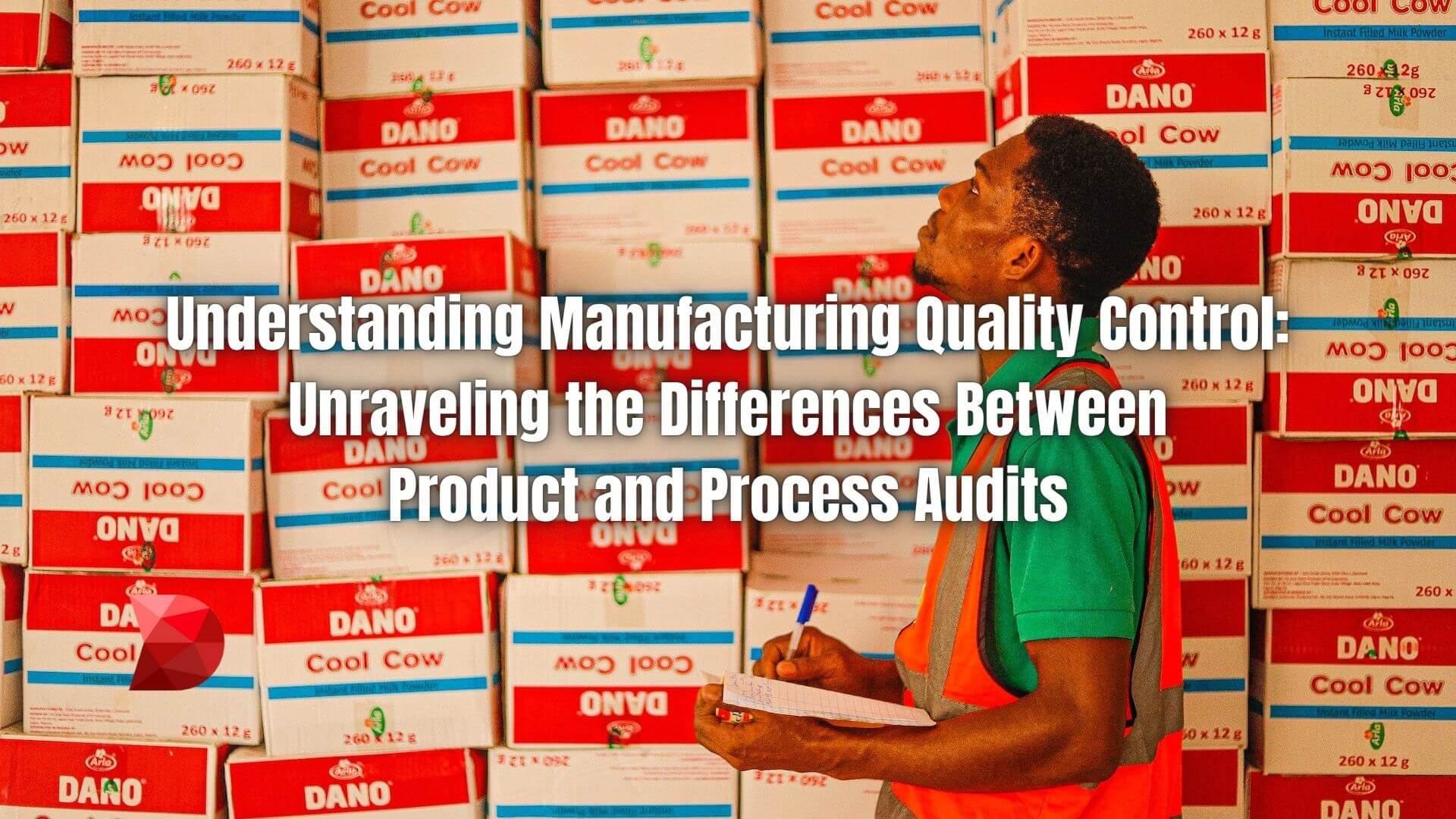 Product vs. process audits, both are critical to maintaining manufacturing quality control. Click here to learn about their differences!