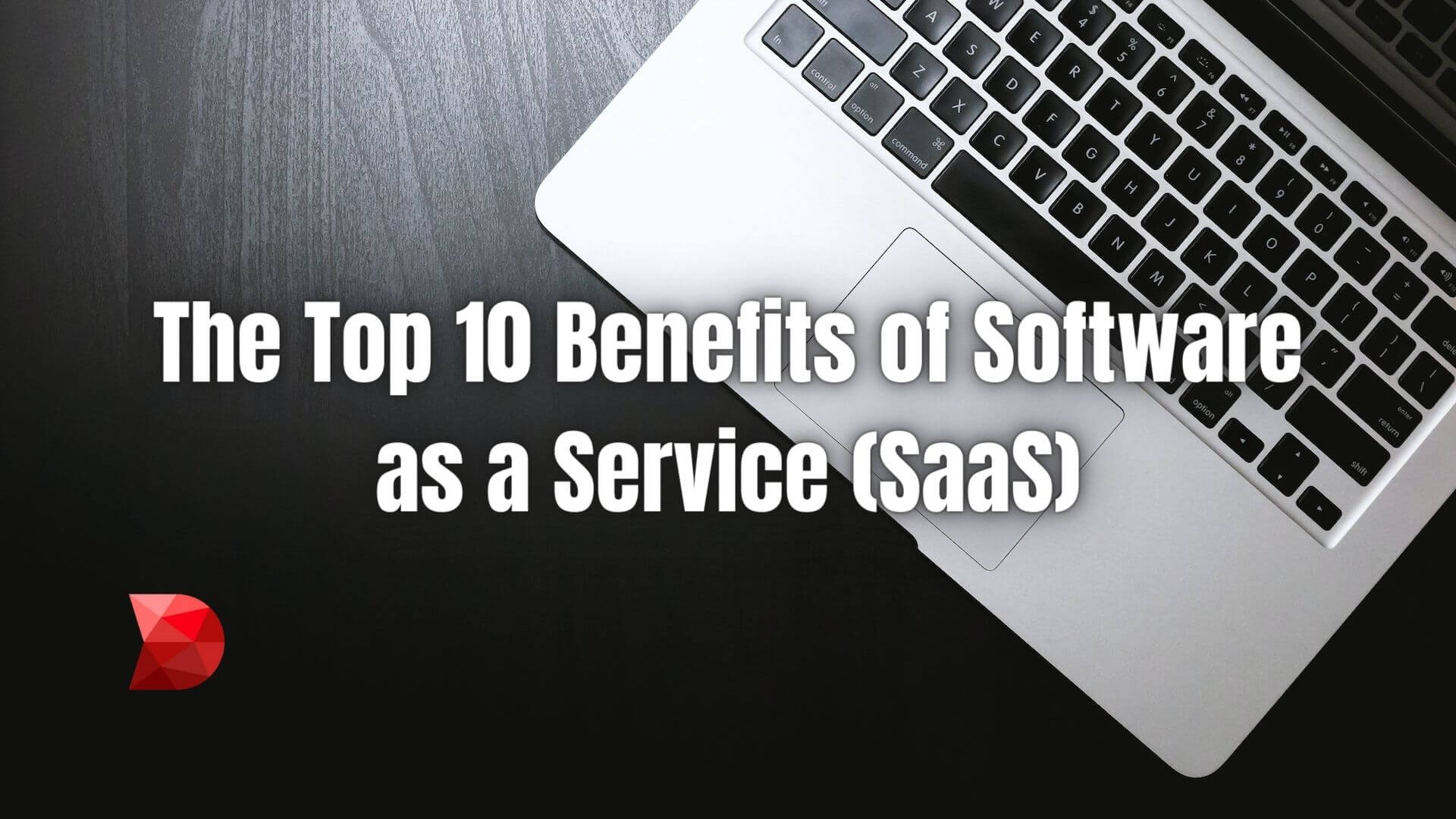 Adopting a SaaS solution can bring amazing benefits to businesses. Learn about the top 10 benefits of SaaS and why it's essential.