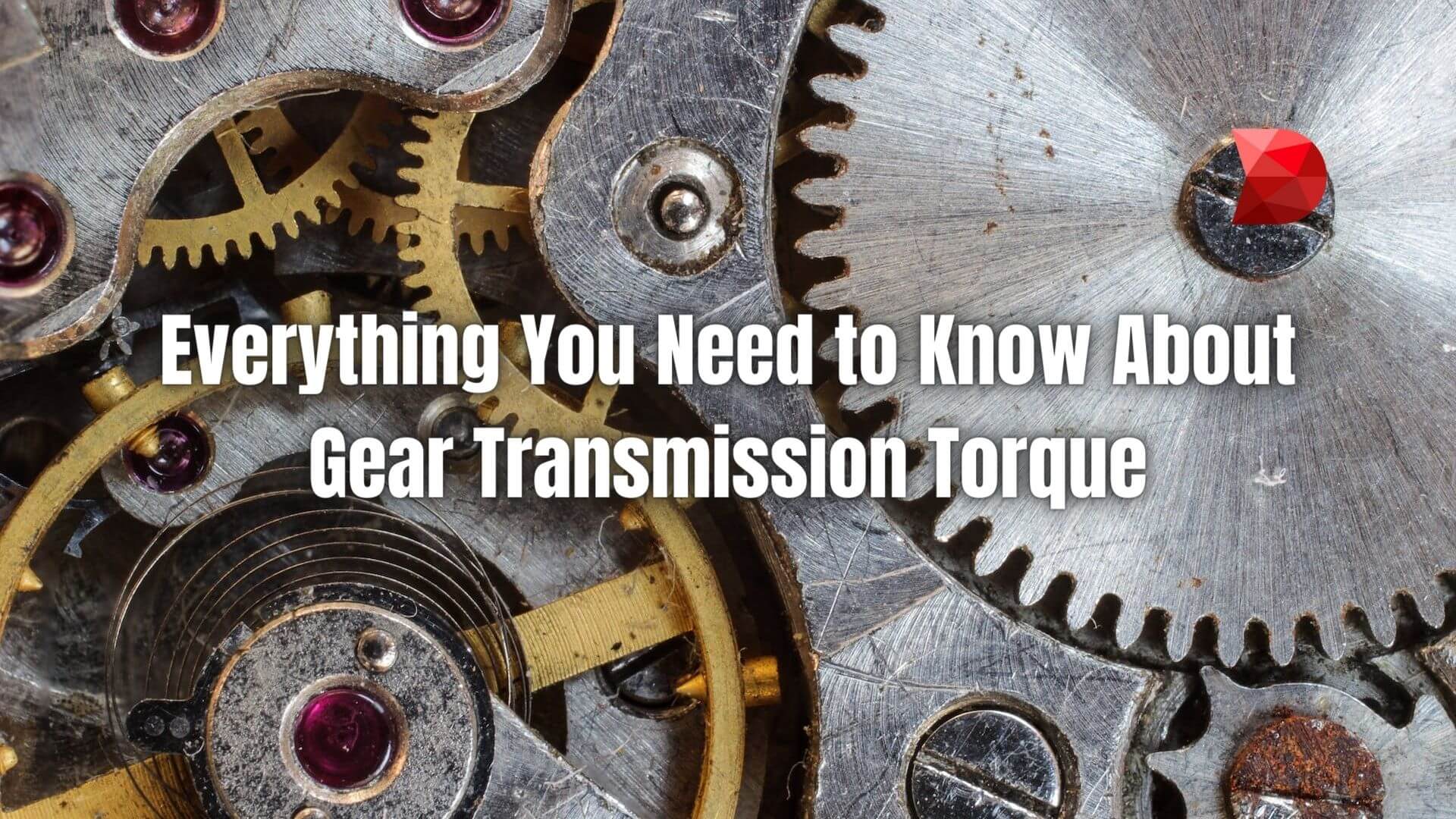Gear Transmission Torque: What You Need to Know - DataMyte