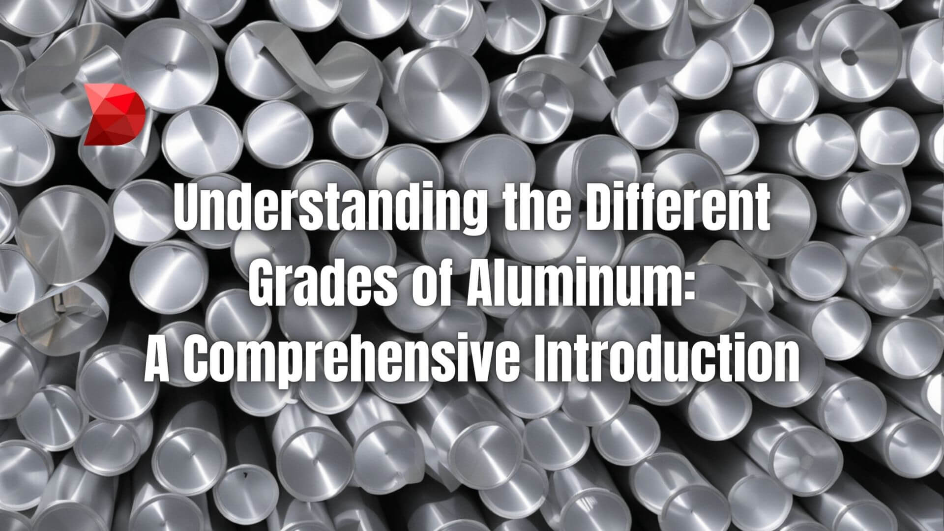 Explore the diverse world of aluminum grades in this expert guide. Click here to find the perfect match for your needs!