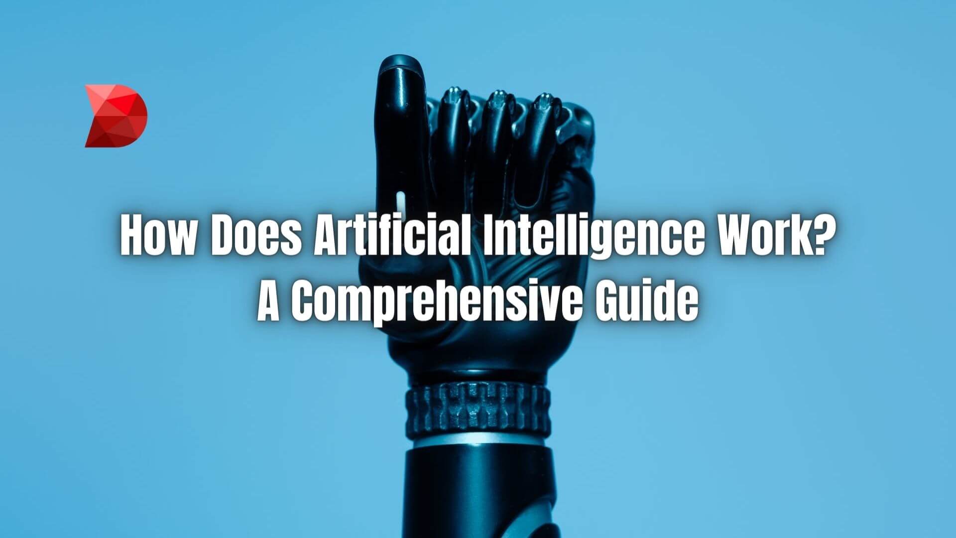 Explore the inner workings of Artificial Intelligence in this guide. Click here to uncover the mechanics behind AI's functionality.