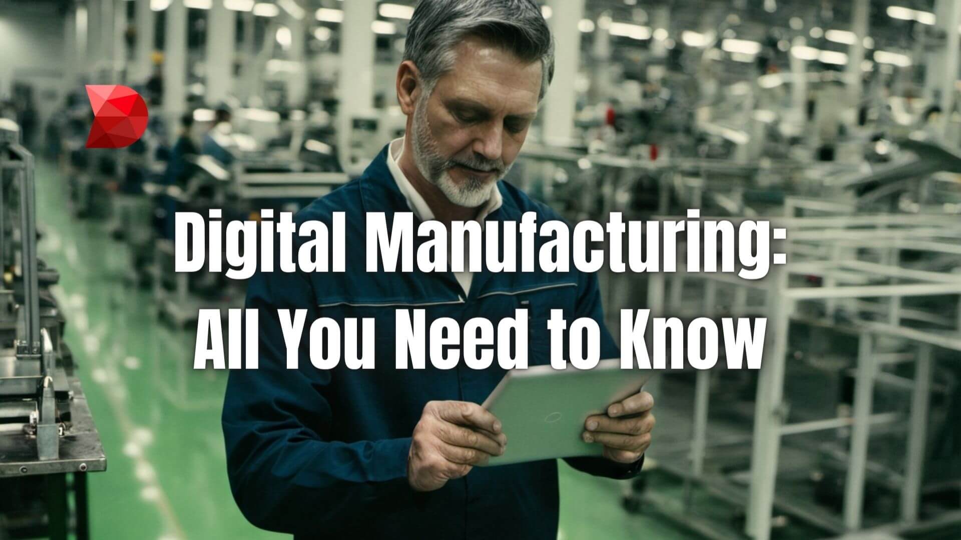 Elevate your understanding of digital manufacturing with our comprehensive guide. Click here to explore concepts, strategies, and more.