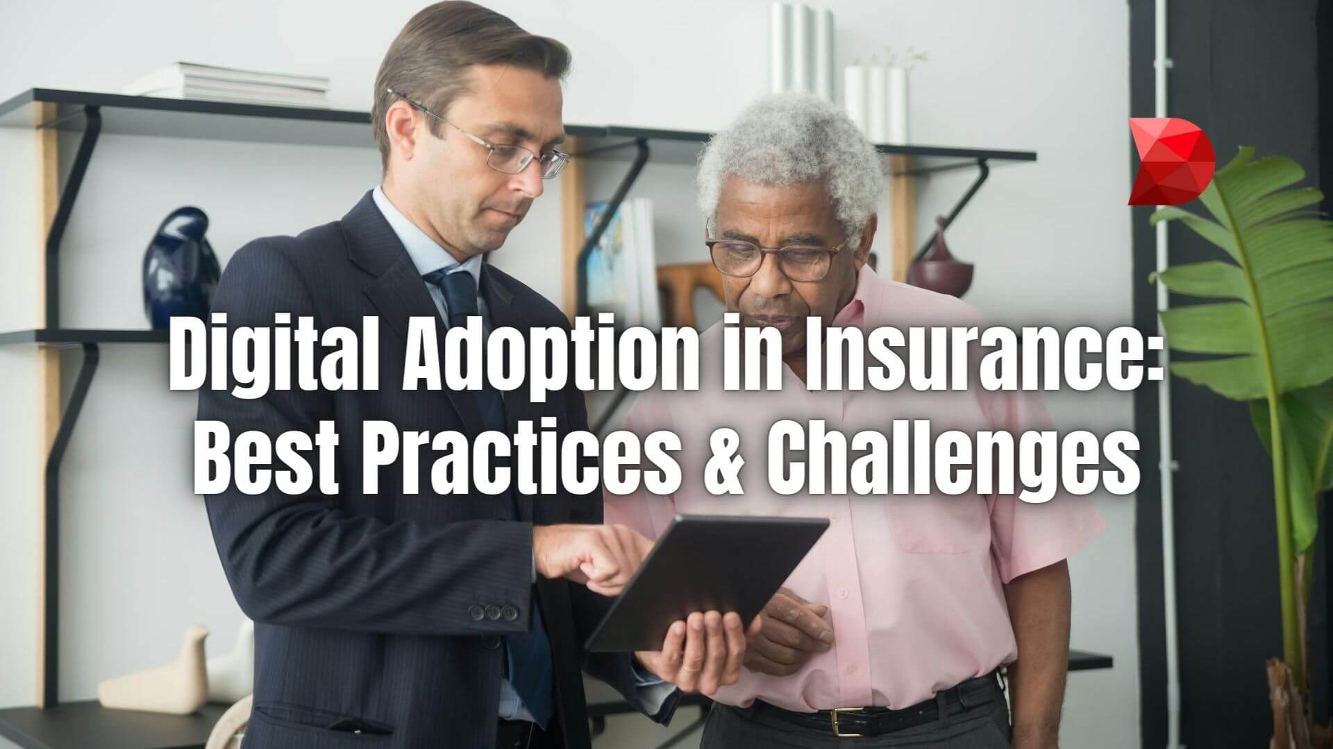 Dive deep into the world of digital adoption in insurance. Click here to discover best practices and overcome challenges with our full guide.